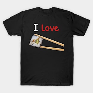 I love sushi T-Shirt